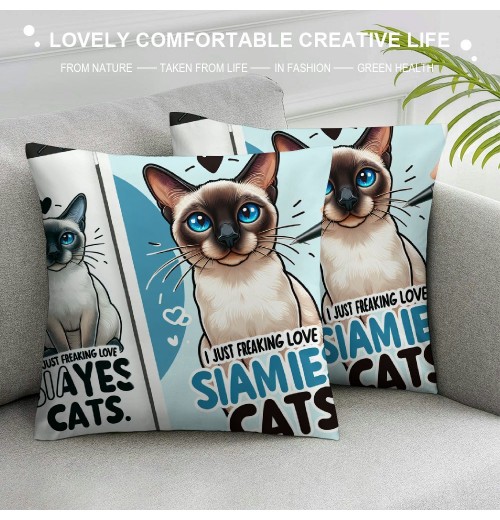 Ulloord Siamese Cat Themed pillowcase Decorations for Home, Funny Quote I Just Freaking Love Siamese Cats Okay Throw pillow Cover, Siamese Cat Lover Gifts